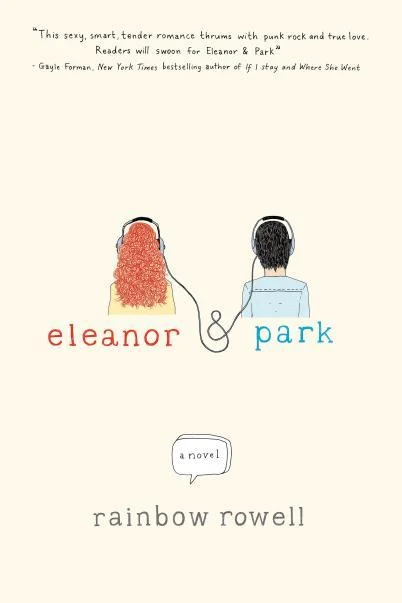 Rainbow Rowell- Eleanor and Park (2012)